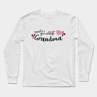 World's Greatest Grandma Long Sleeve T-Shirt